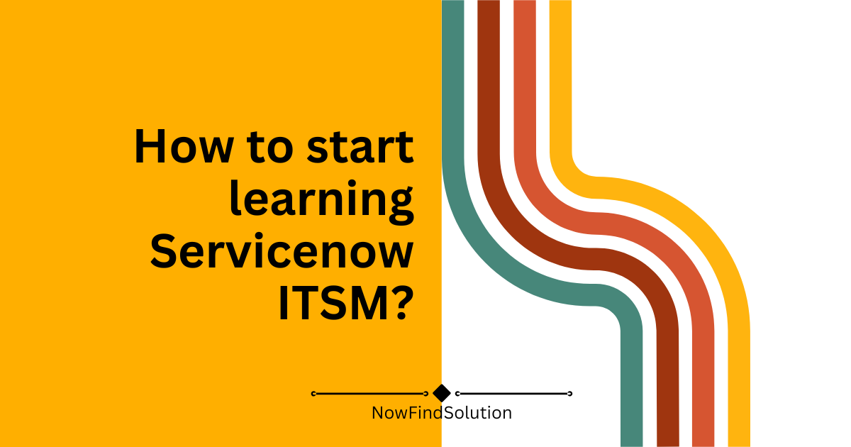 ServiceNow ITSM
